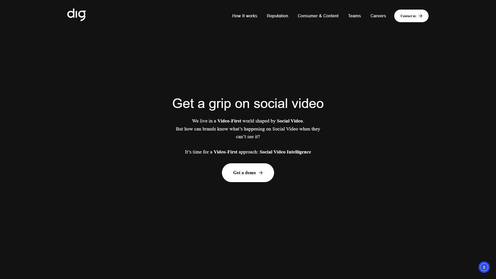 Dig — Social Video Intelligence Platform Dig — Social Video Intelligence Platform